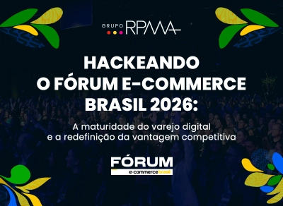FÓRUM E-COMMERCE BRASIL 2026
